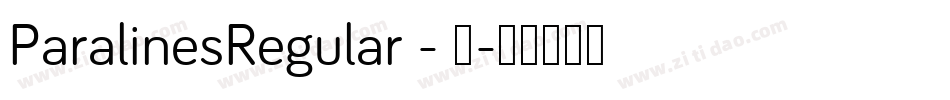 ParalinesRegular - 开字体转换